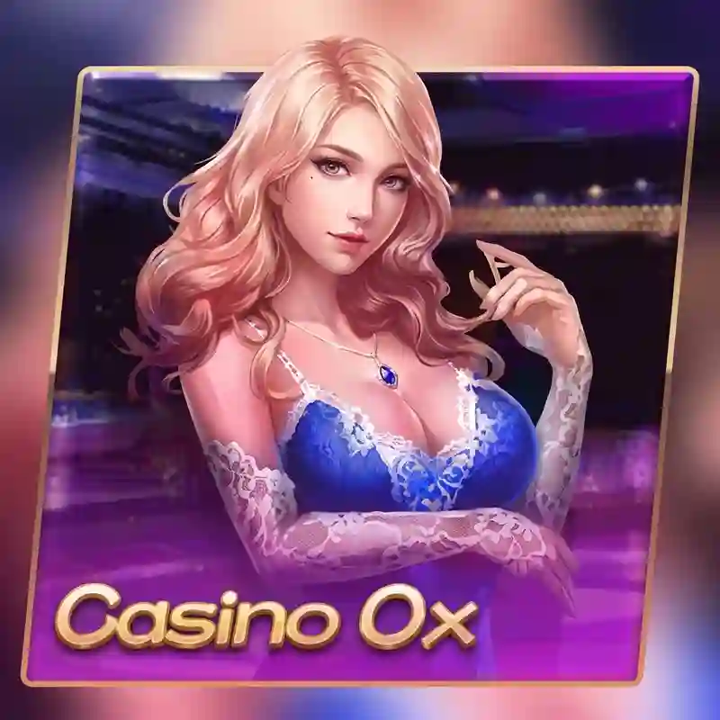 Trò chơi Casino Ox trực tuyến tại 68bet